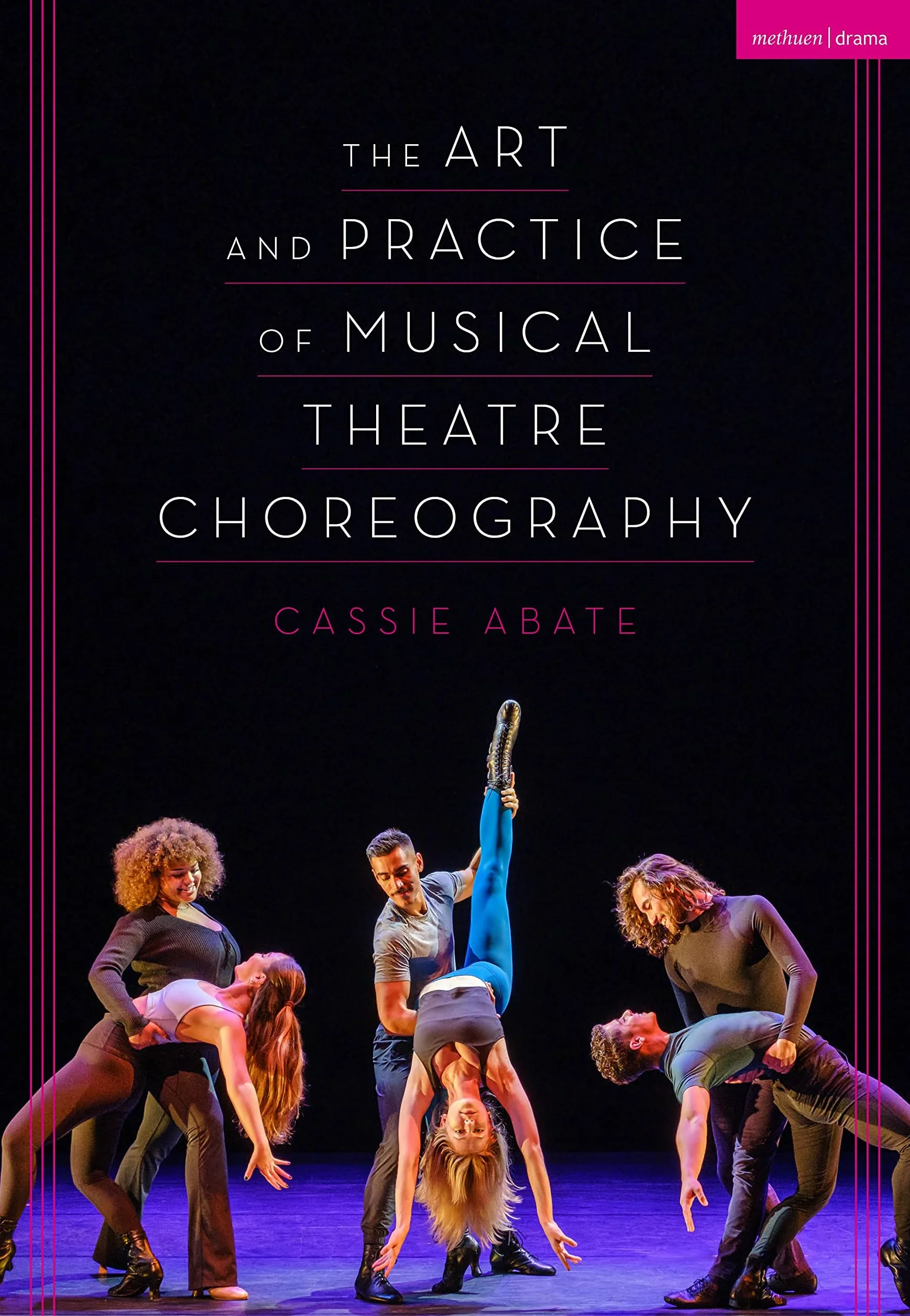 The Art and Practice of Musical Theatre Choreography