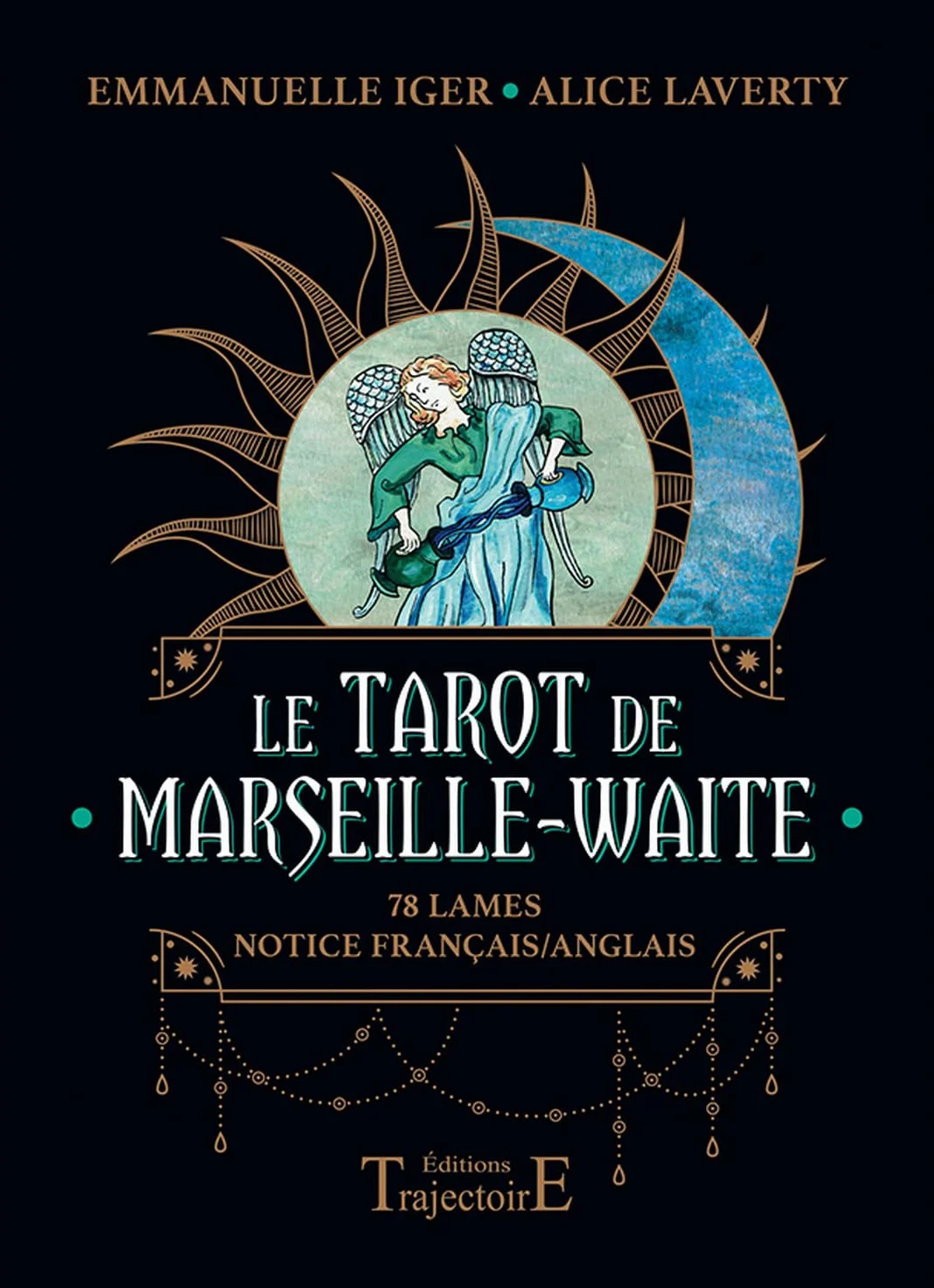 Le Tarot de Marseille-Waite: 78 lames