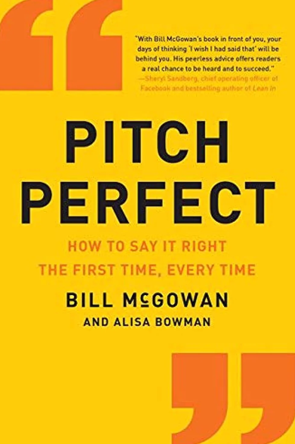 Pitch Perfect: How to Say It Right the First Time, Every Time