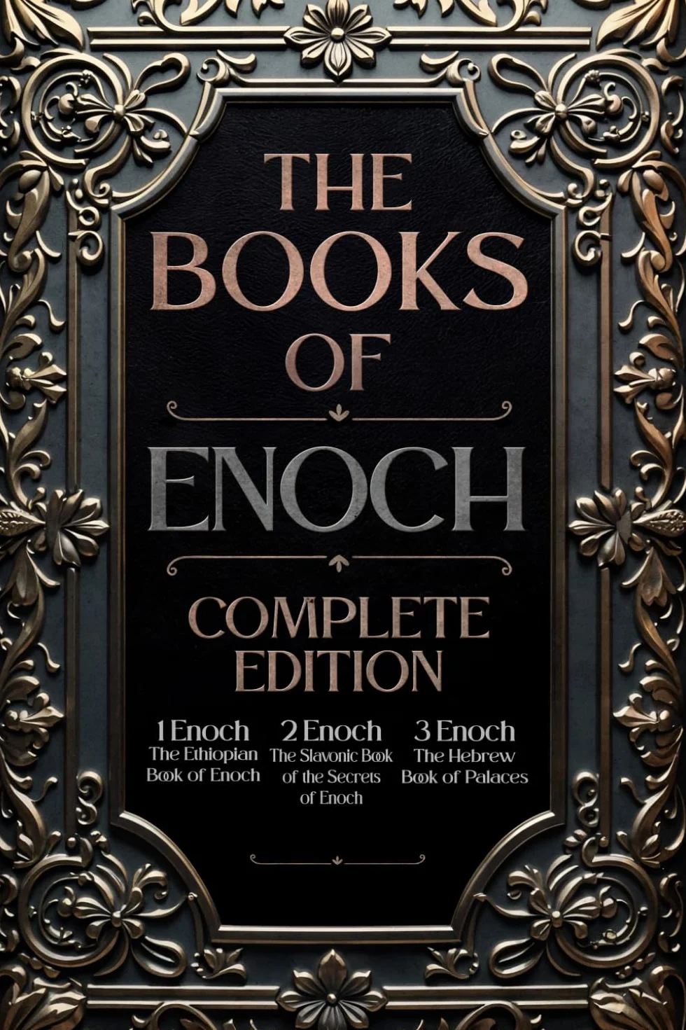 The Book of Enoch: Complete Edition: The Original Collection, including 1 Enoch (Ethiopic), 2 Enoch (Slavonic), and 3 Enoch (Hebrew) | Fully Illustrated and Annotated