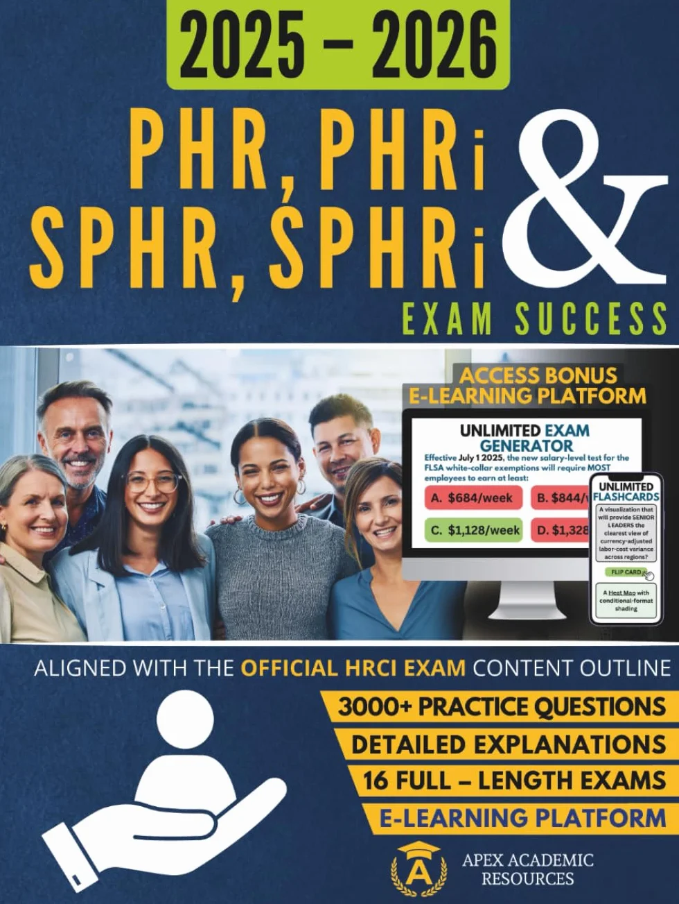 PHR, PHRi & SPHR, SPHRi Exam Success: Complete HRCI Series Exam Prep: Fully HRCI Aligned PHR(i) & SPHR(i) Series Study Guide Featuring Mock Exams, Answer Explanations, and Lifetime eLearning Access