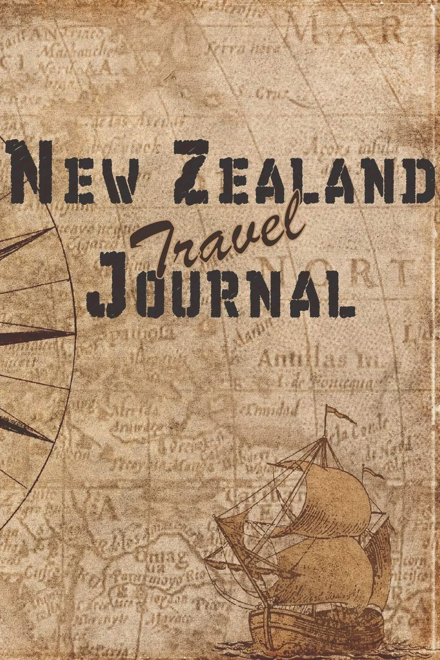 New Zealand Travel Journal: 6x9 Travel Notebook with prompts and Checklists perfect gift for your Trip to New Zealand for every Traveler