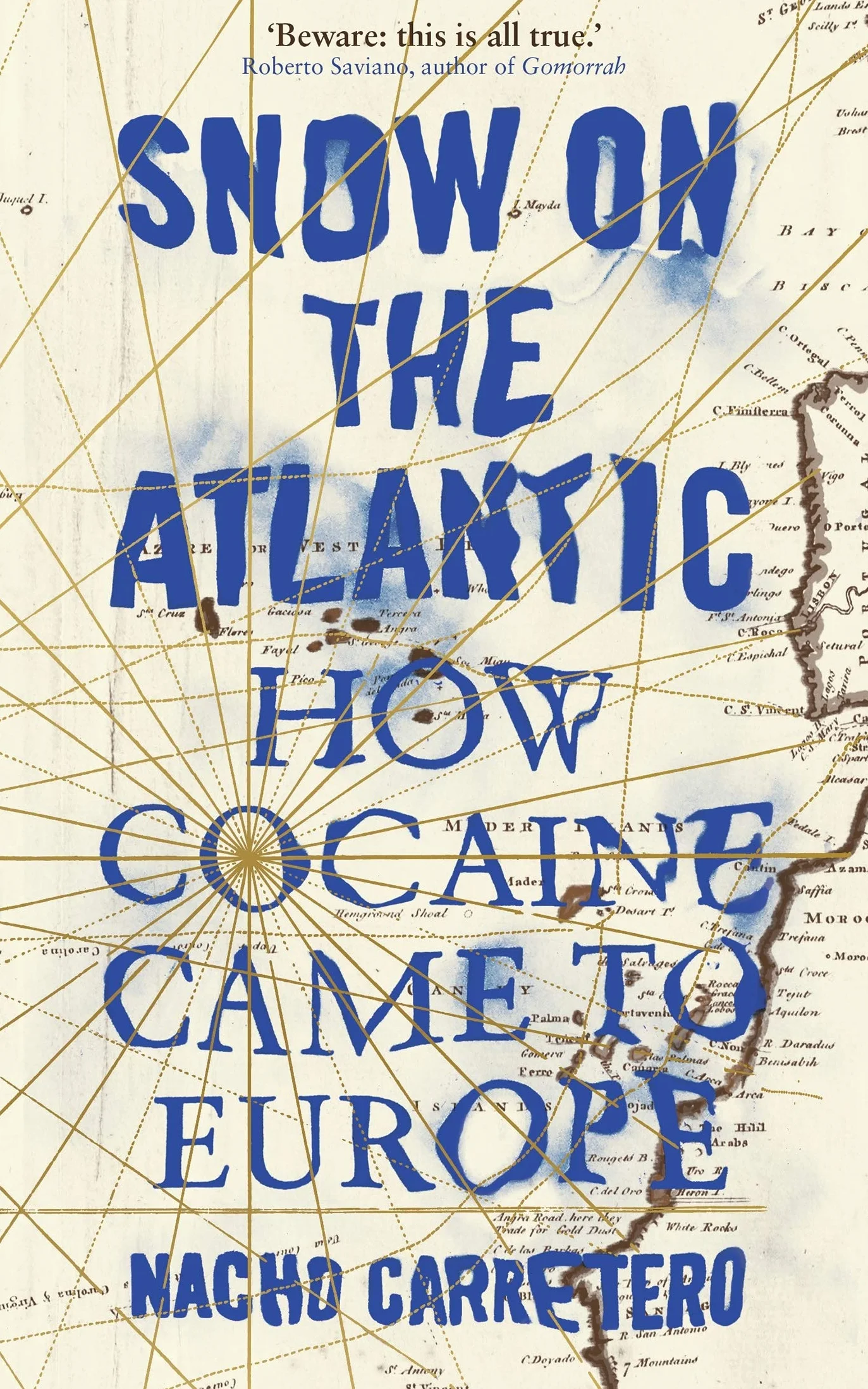 Snow on the Atlantic: How Cocaine Came to Europe