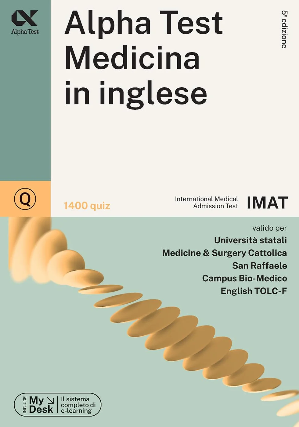 Alpha Test. Medicina Inglese IMAT. 1400 quiz. Con simulatore online