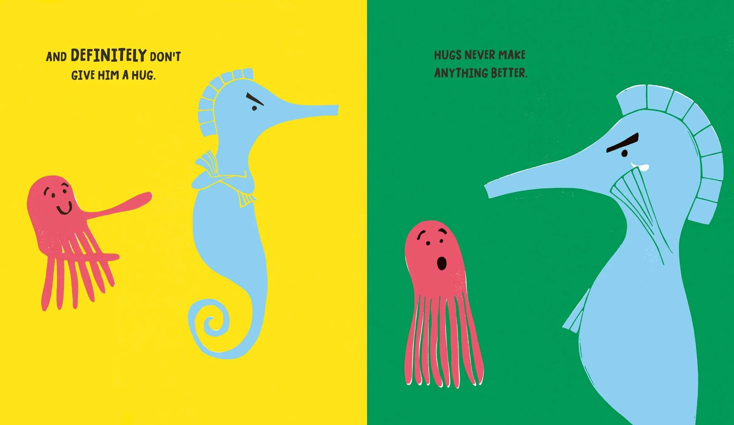 Seahorse is Furious: (and there is NOTHING you can do about it!)