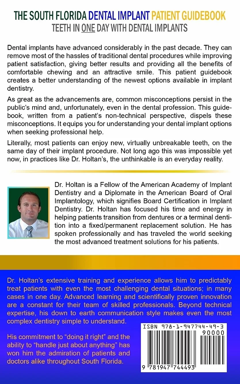 The South Florida Dental Implant Patient Guidebook: Teeth in One Day with Dental Implants