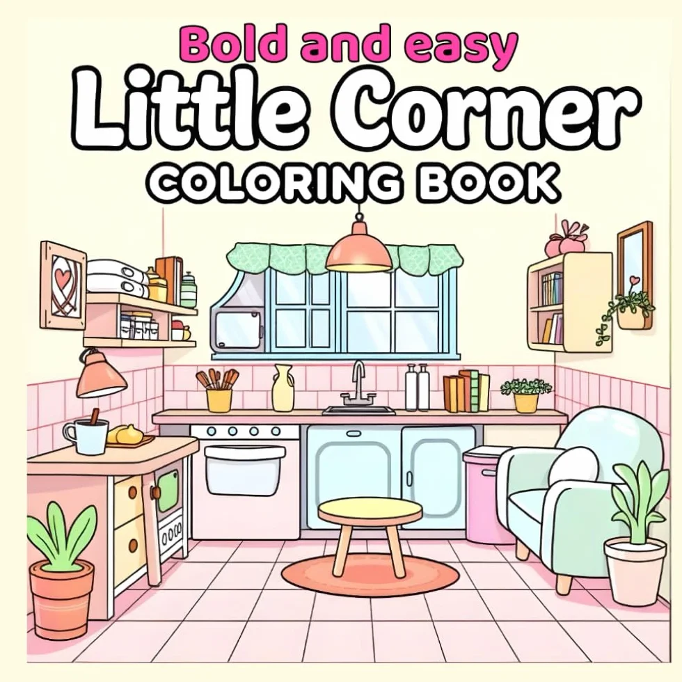 Bold And Easy Little Corner Coloring Book For Kids And Adults