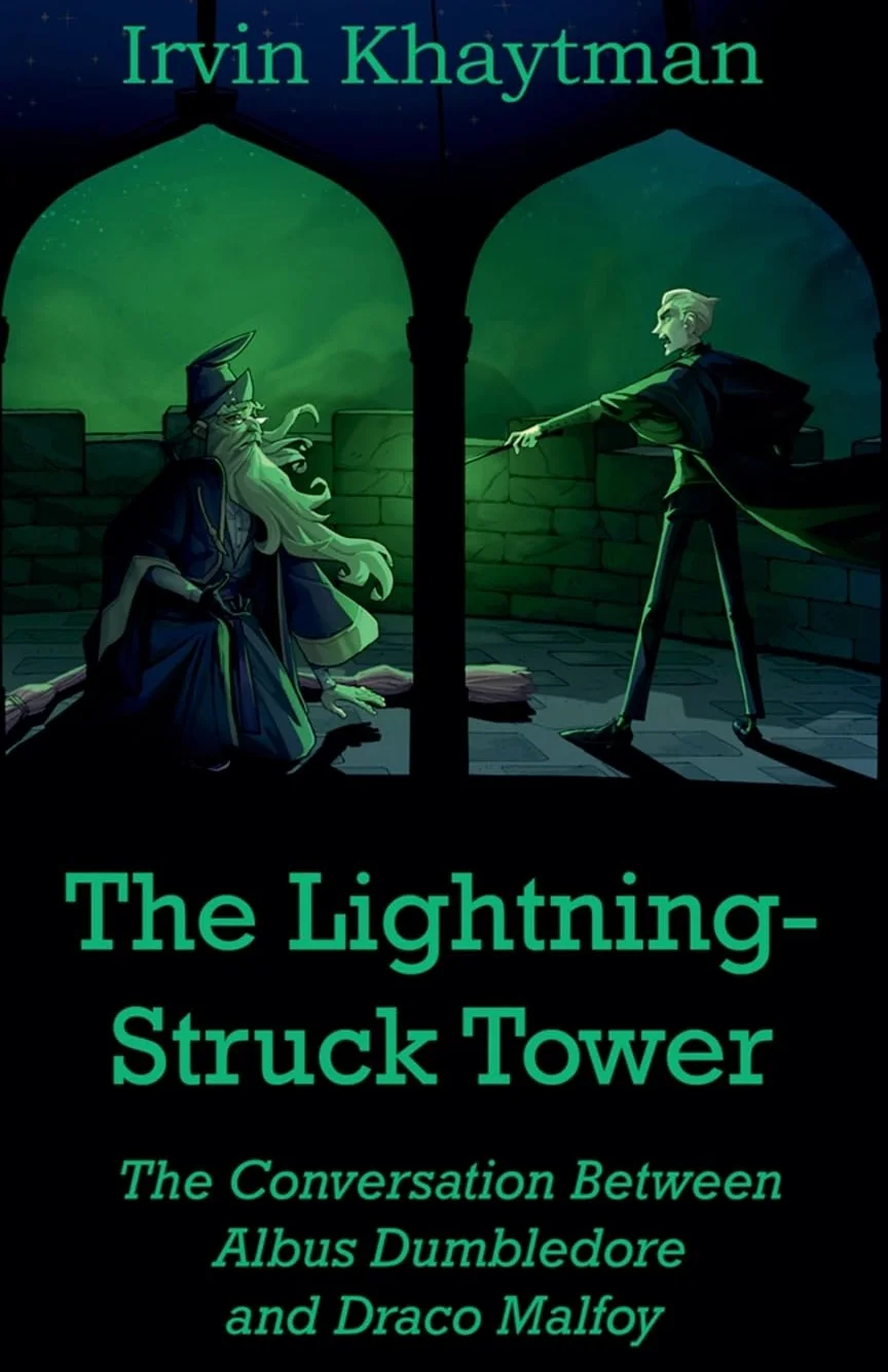 The Lightning-Struck Tower: The Conversation Between Albus Dumbledore and Draco Malfoy