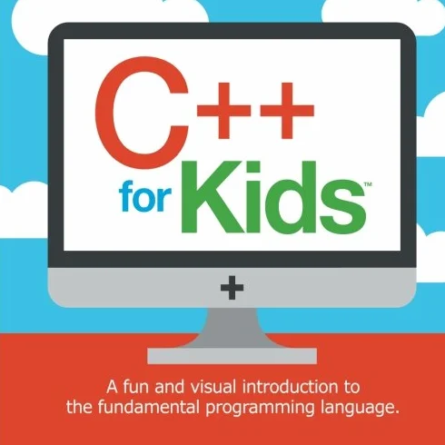 C++ for Kids: A fun and visual introduction to the fundamental programming language.