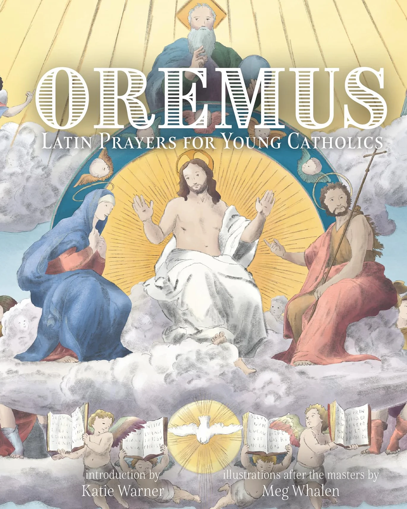 Oremus: Latin Prayers for Young Catholics