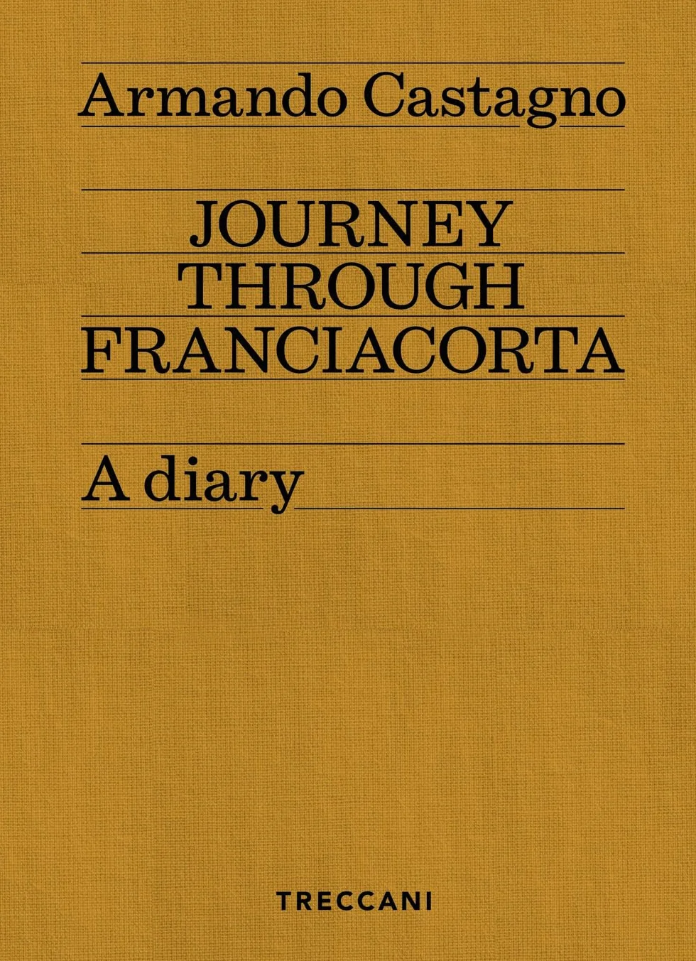 Journey through Franciacorta. A diary