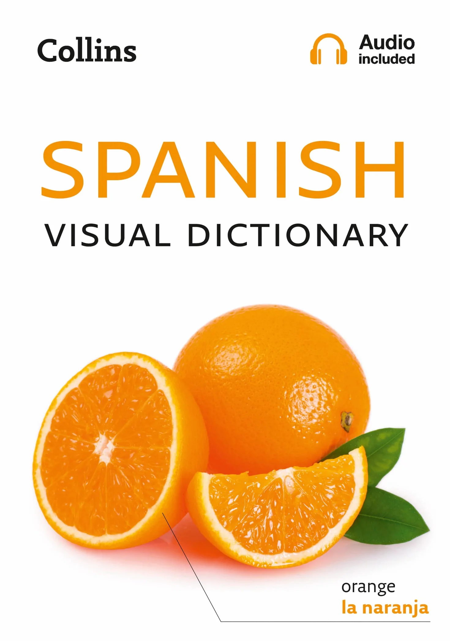 Spanish Visual Dictionary: A photo guide to everyday words and phrases in Spanish
