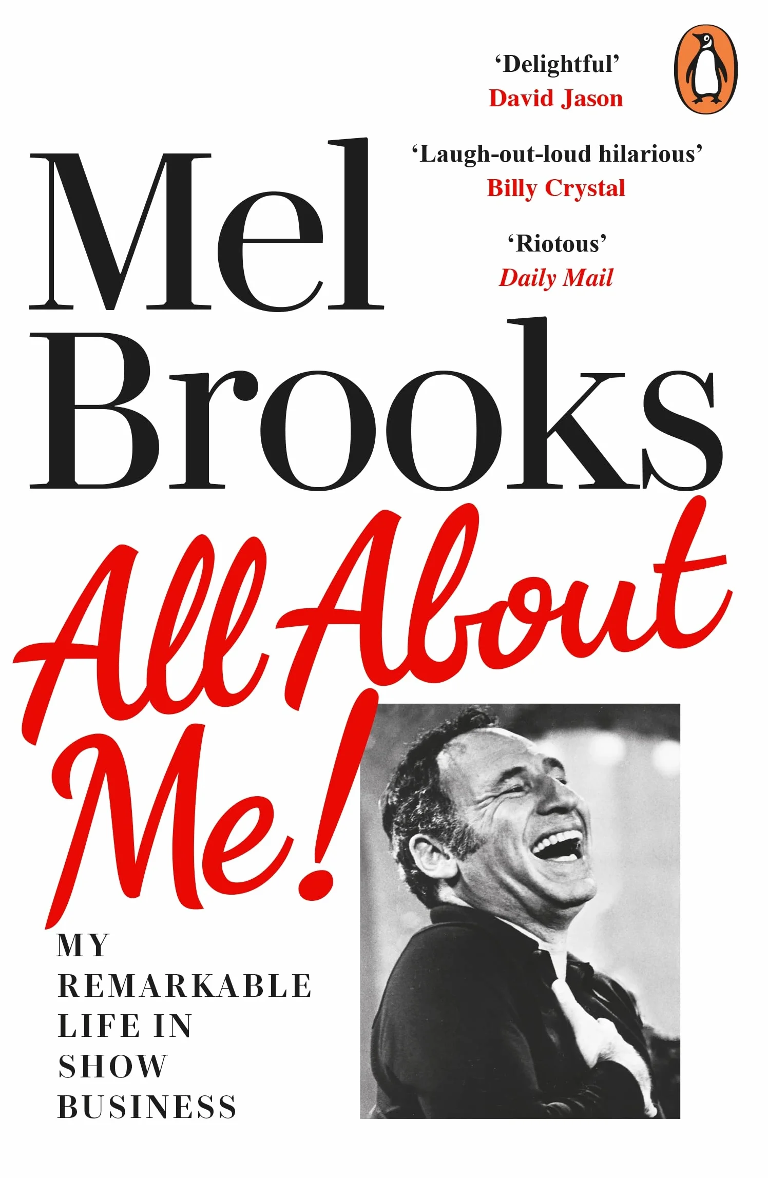 All About Me!: My Remarkable Life in Show Business