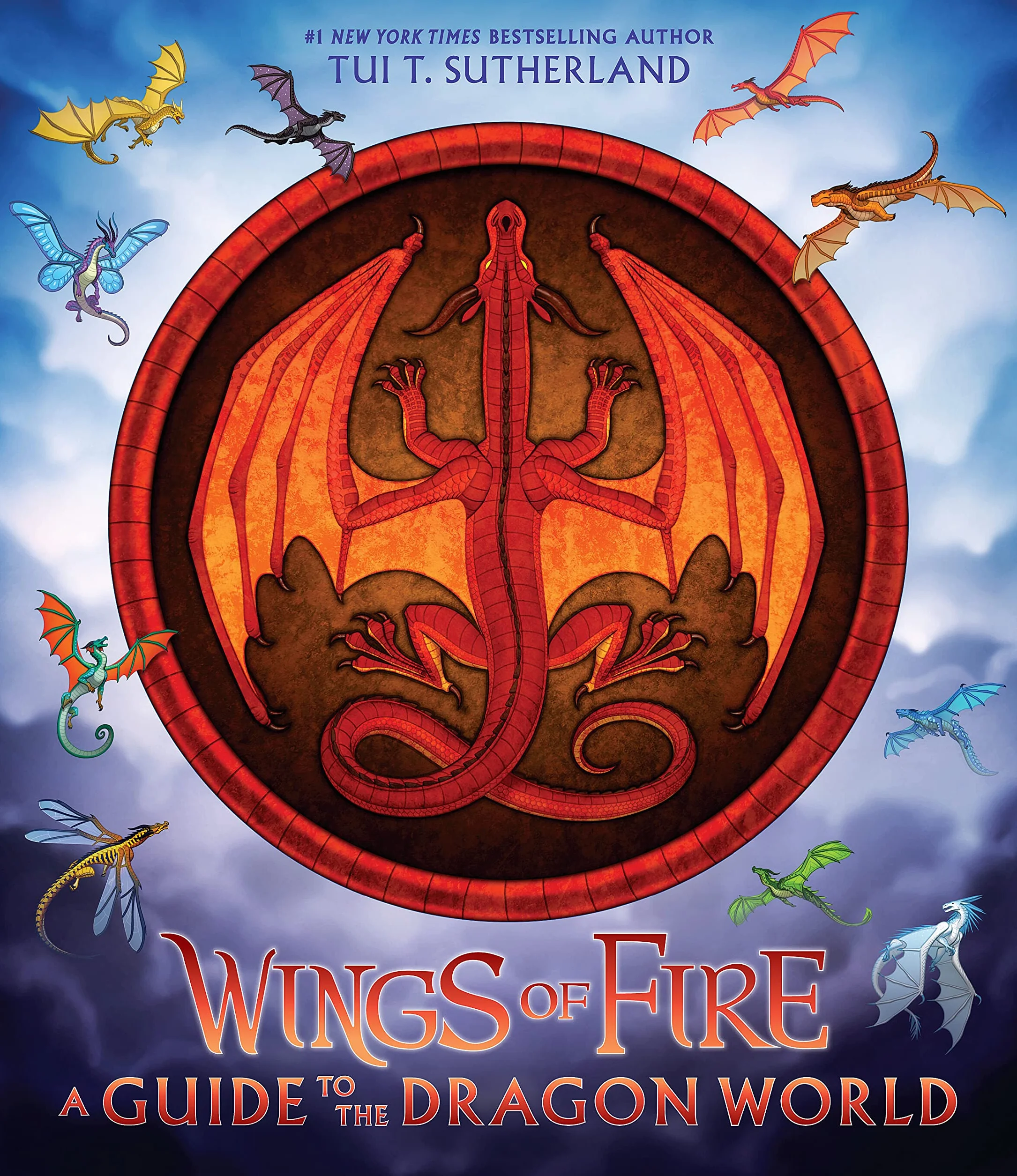 Wings of Fire: A Guide to the Dragon World