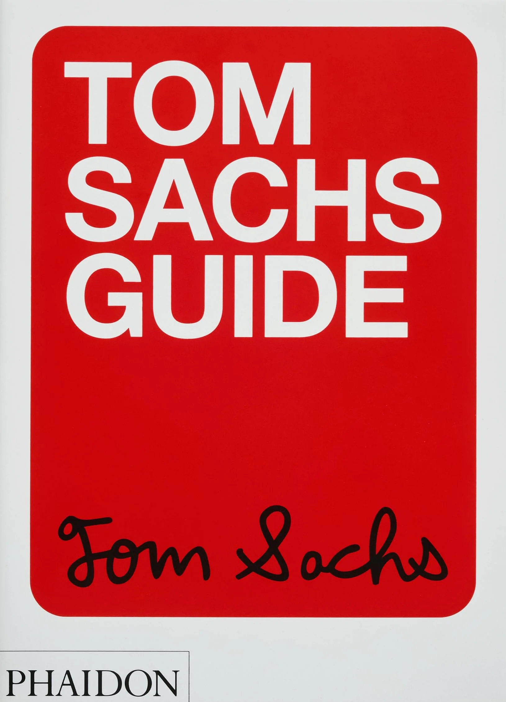 Tom Sachs Guide