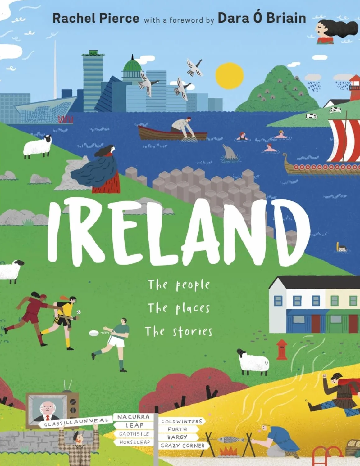 Ireland: The People, The Places, The Stories with a foreword by Dara Ó Briain: 1