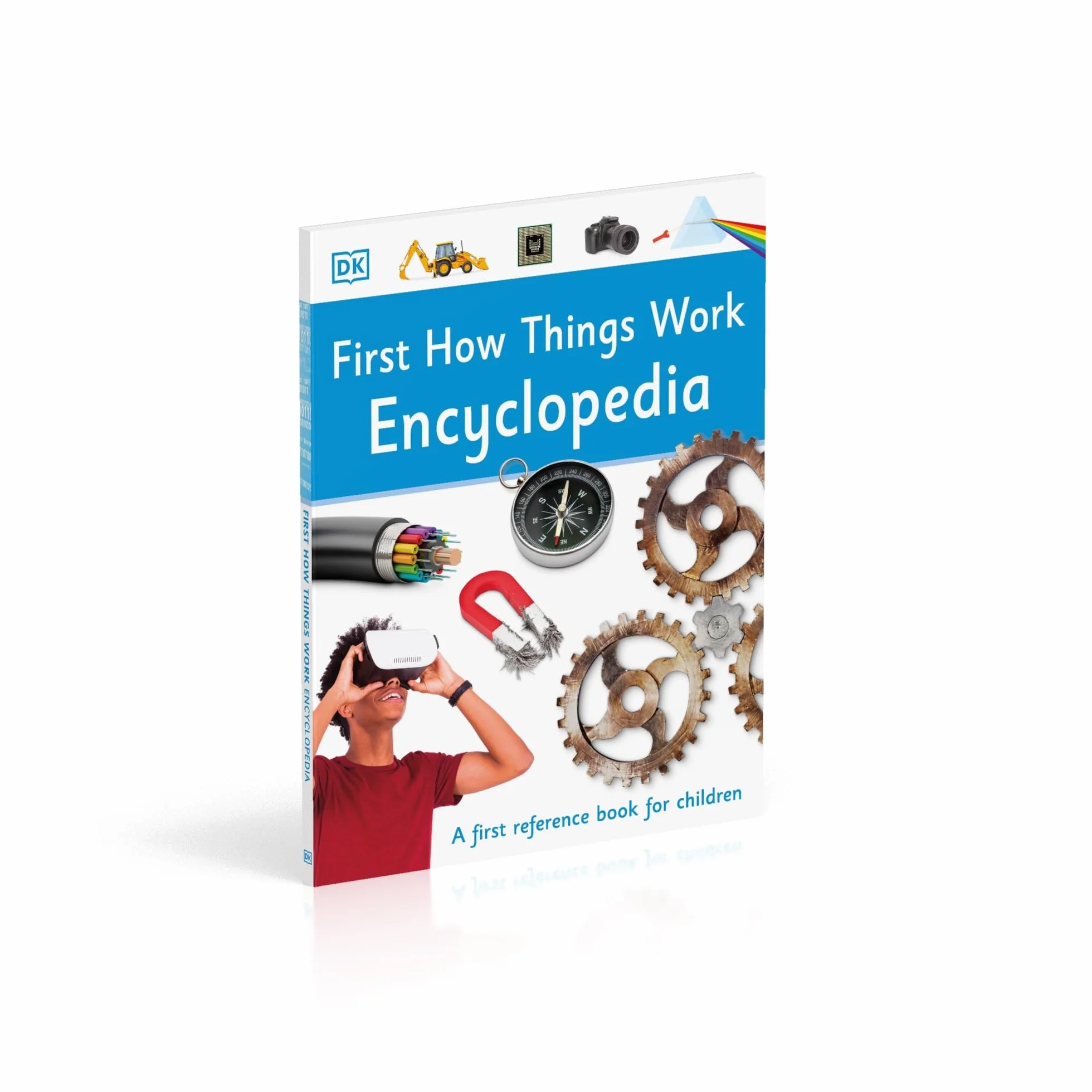 First How Things Work Encyclopedia: A First Reference Book for Children (DK First Reference)