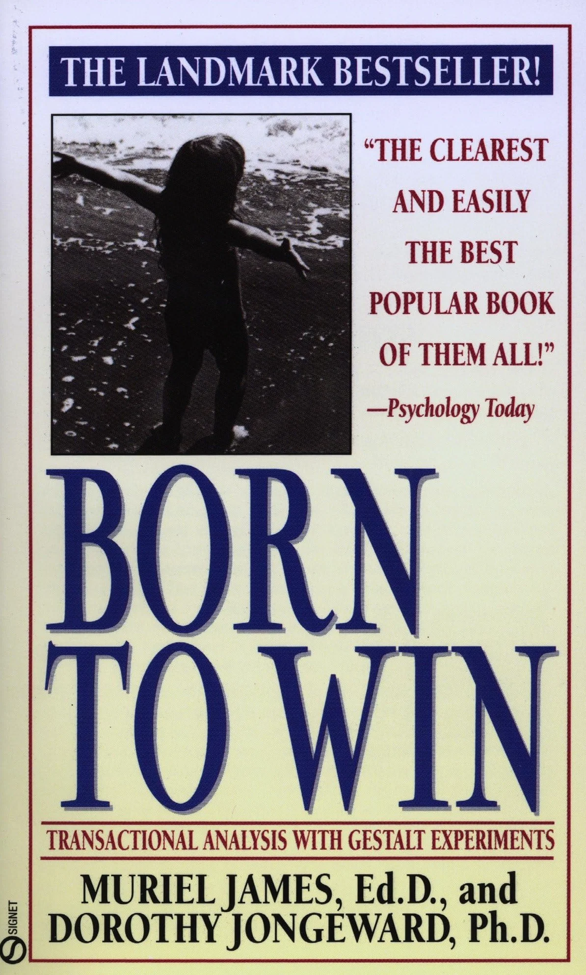 Born to Win: Transactional Analysis with Gestalt Experiments