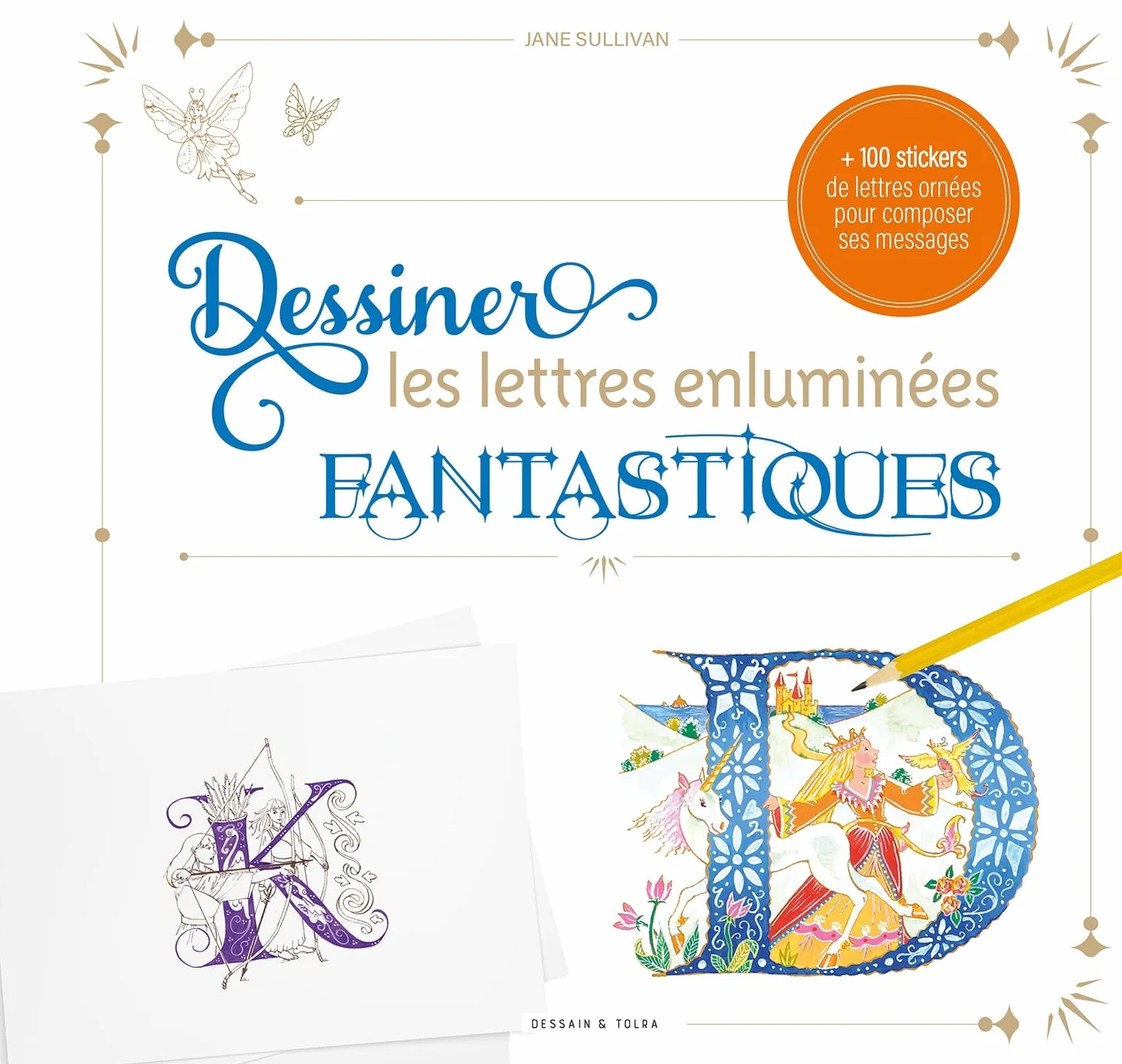 Dessiner les lettres enluminées fantastiques