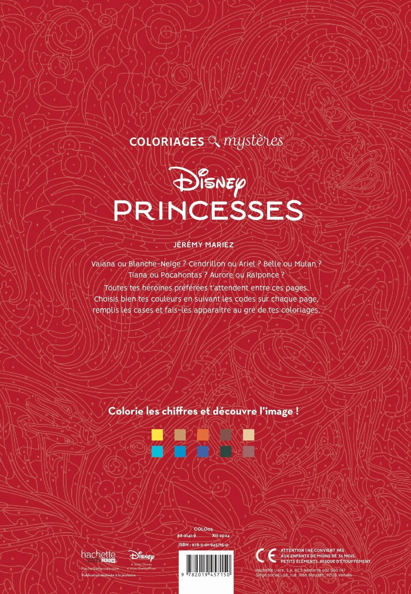 Coloriages mystères Disney - Princesses: Coloriez les chiffres et découvrez l'image