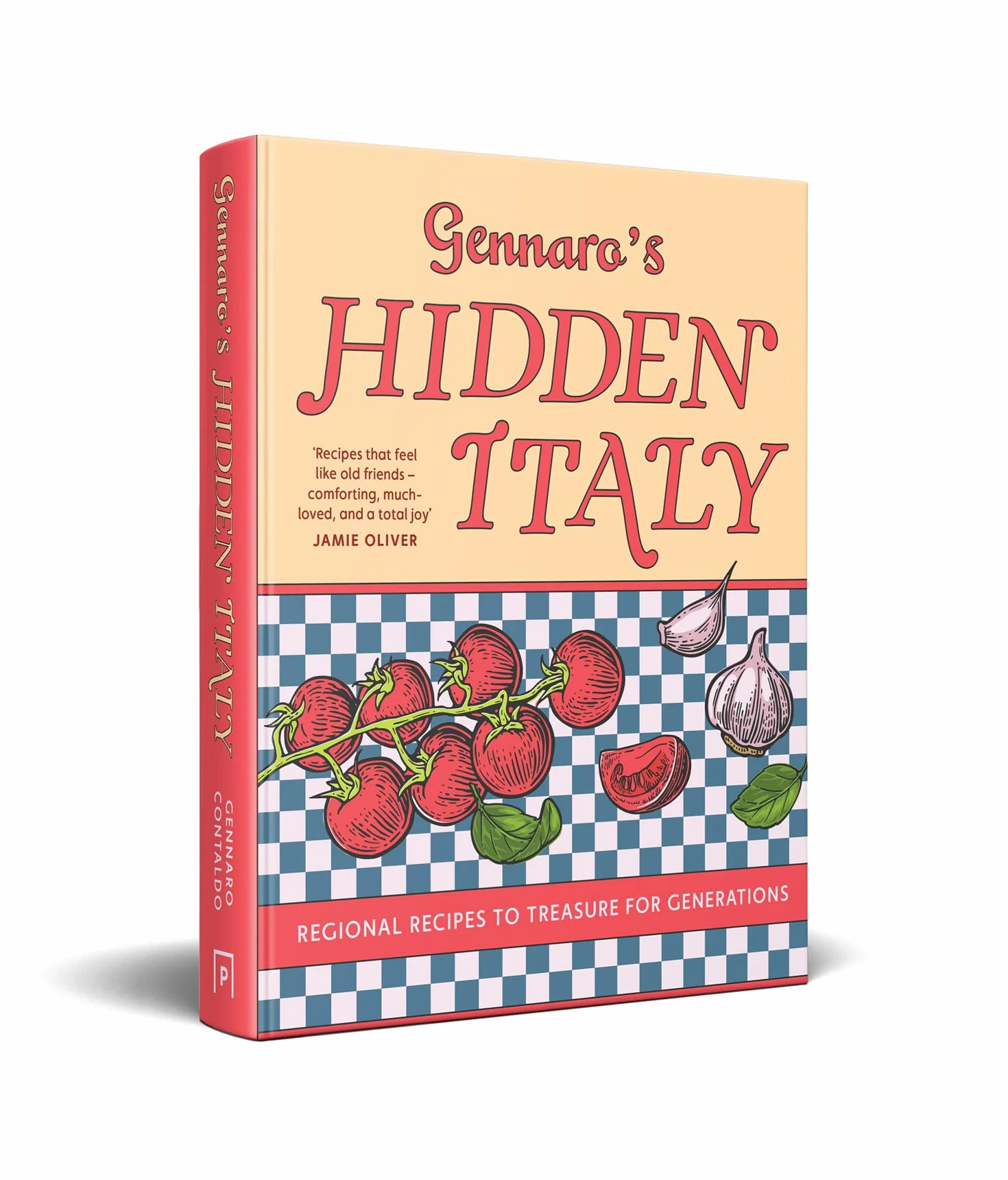 Gennaro’s Hidden Italy: The new 2026 cookbook from Jamie Oliver’s mentor – authentic Italian meals and classic pasta recipes perfect for family cooking chaptered by Italy’s travel regions