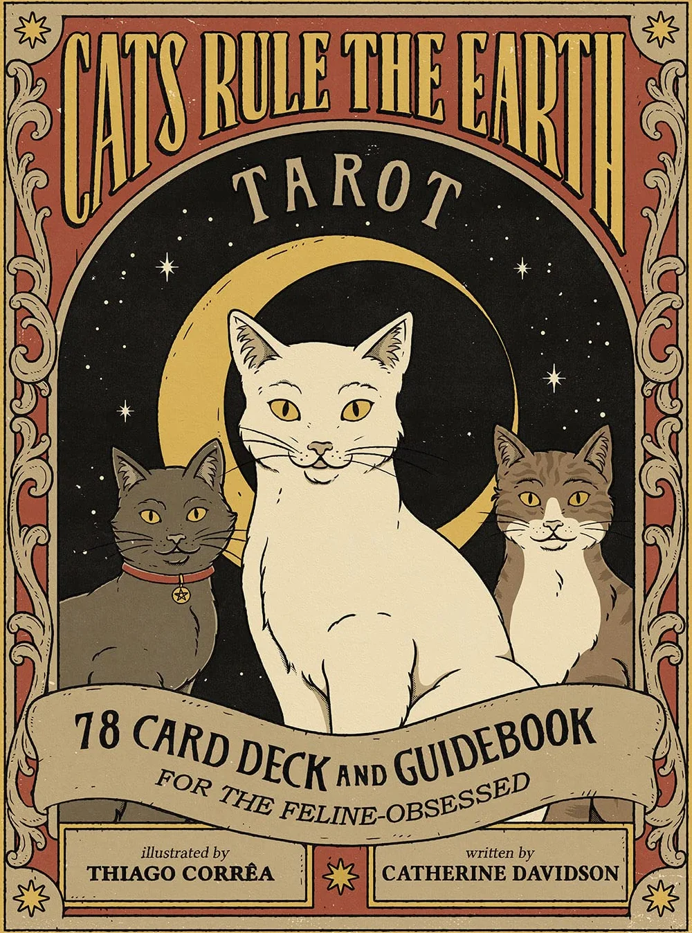 Cats Rule the Earth Tarot: 78-Card Deck and Guidebook for the Feline-Obsessed