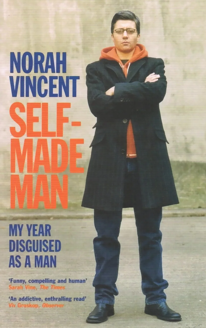 Self-Made Man: My Year Disguised as a Man