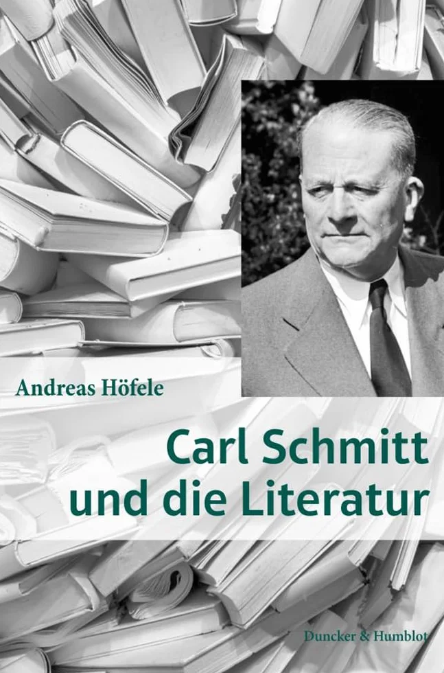 Carl Schmitt Und Die Literatur