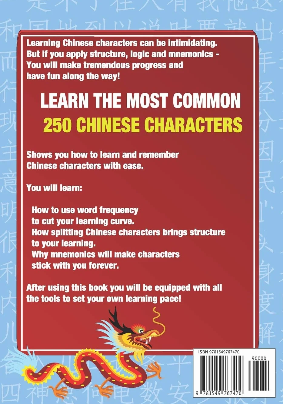 Learn the most common 250 Chinese characters: By using frequency, splitting and mnemonics