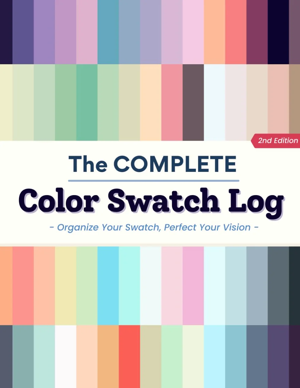 The Complete Color Swatch Log : Color chart, Coloring Logbook, Palette for Coloring Books, The Perfect Book to Organize Your Colored Pens, Pencils, and Markers