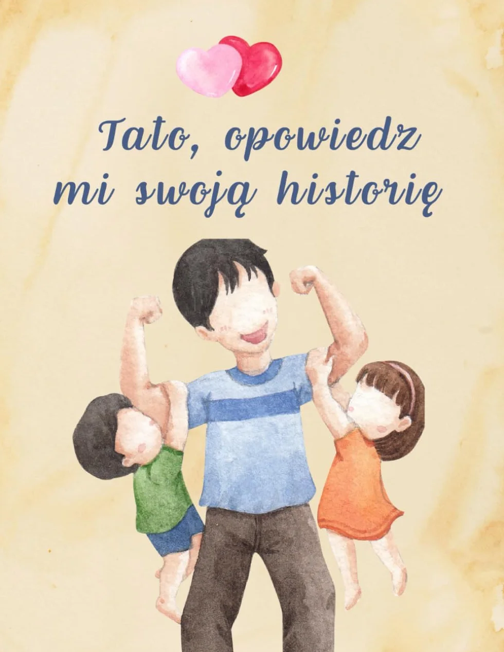 Tato Opowiedz Mi Swoją Historię: Pamiętnik Taty, Rodzinne Wspomnienia Na Całe Życie. Sentymentalny Prezent Na Dzień Ojca, Urodziny, Imieniny, Rocznicę ... i Biografia. Upominek od dzieci.