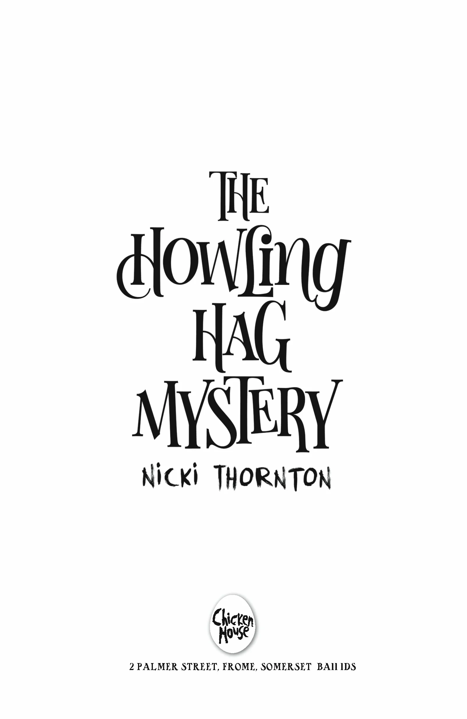 The Howling Hag Mystery