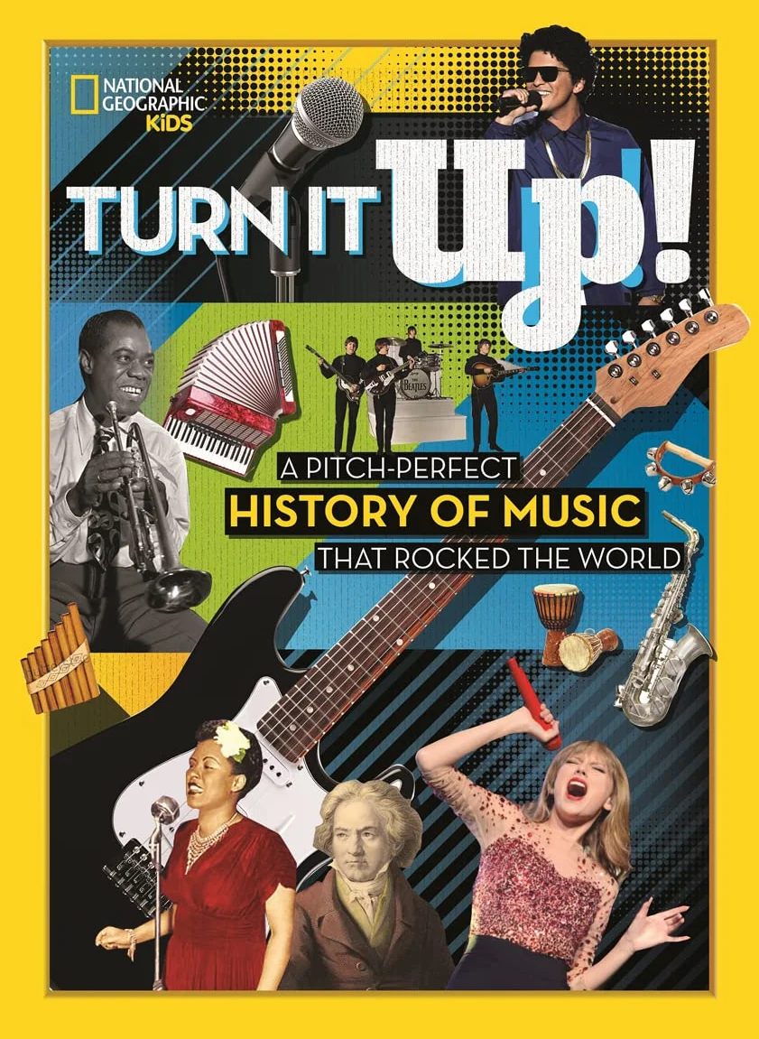 Turn it Up!: A pitch-perfect history of music that rocked the world