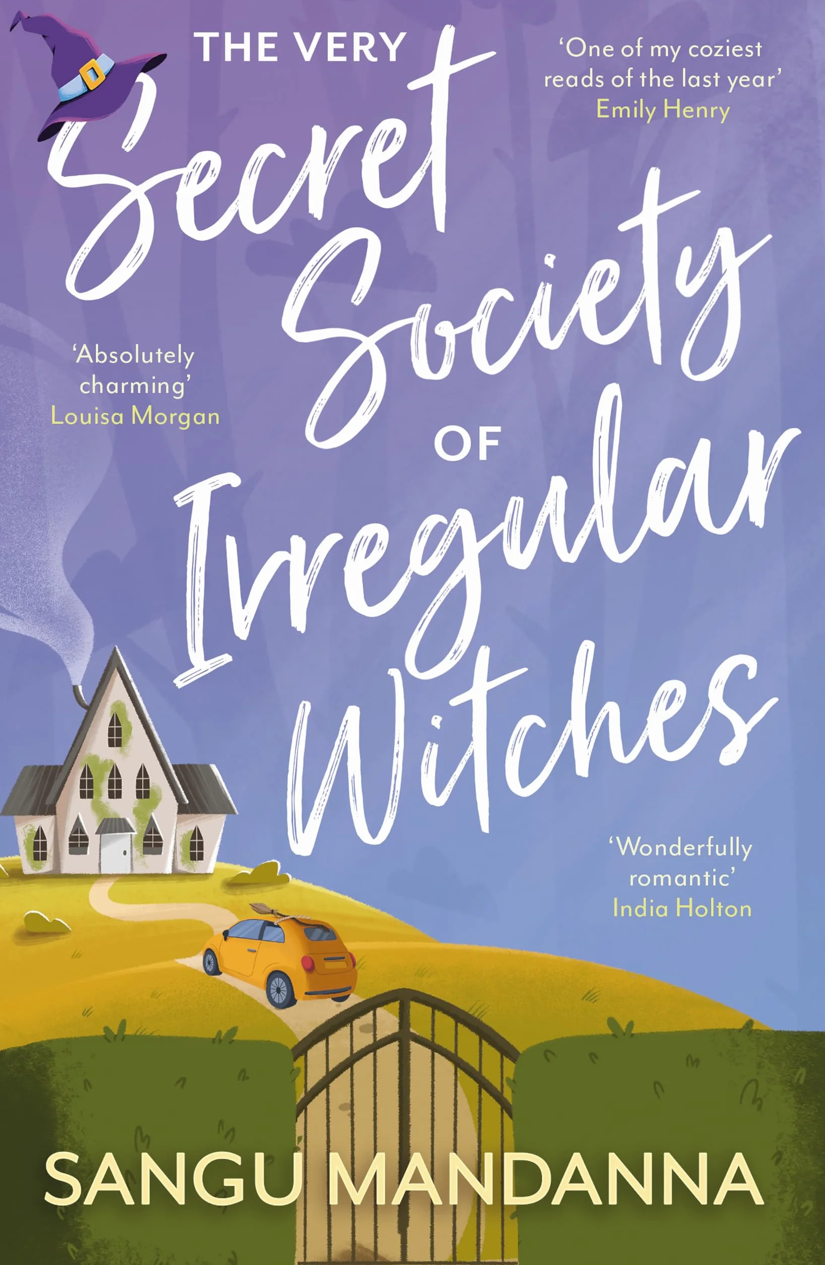The Very Secret Society of Irregular Witches: the heartwarming and uplifting magical romance