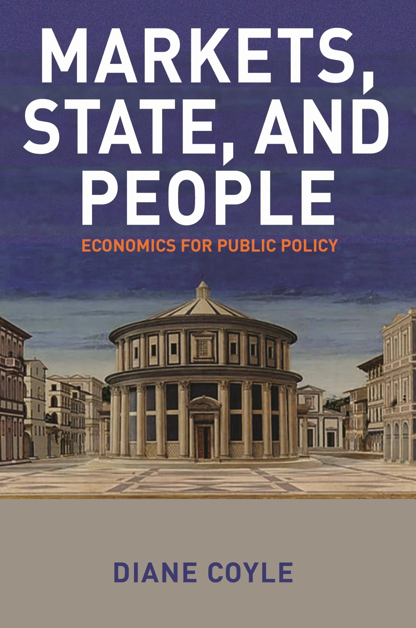 Markets, State, and People: Economics for Public Policy