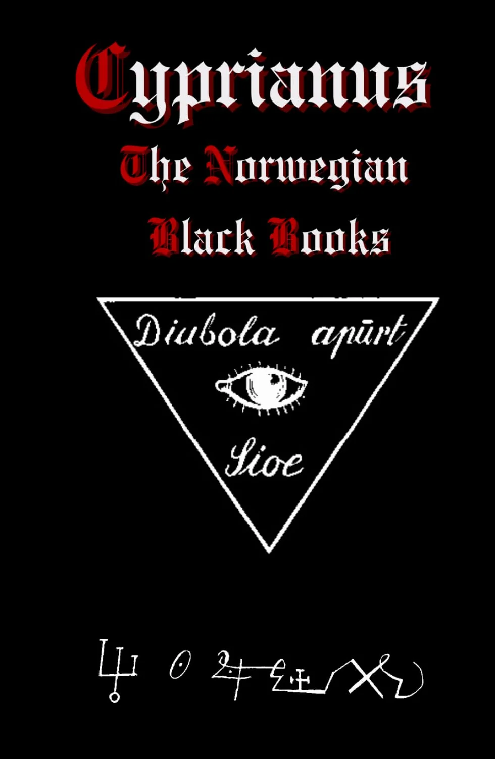 Cyprianus: The Norwegian Black Books