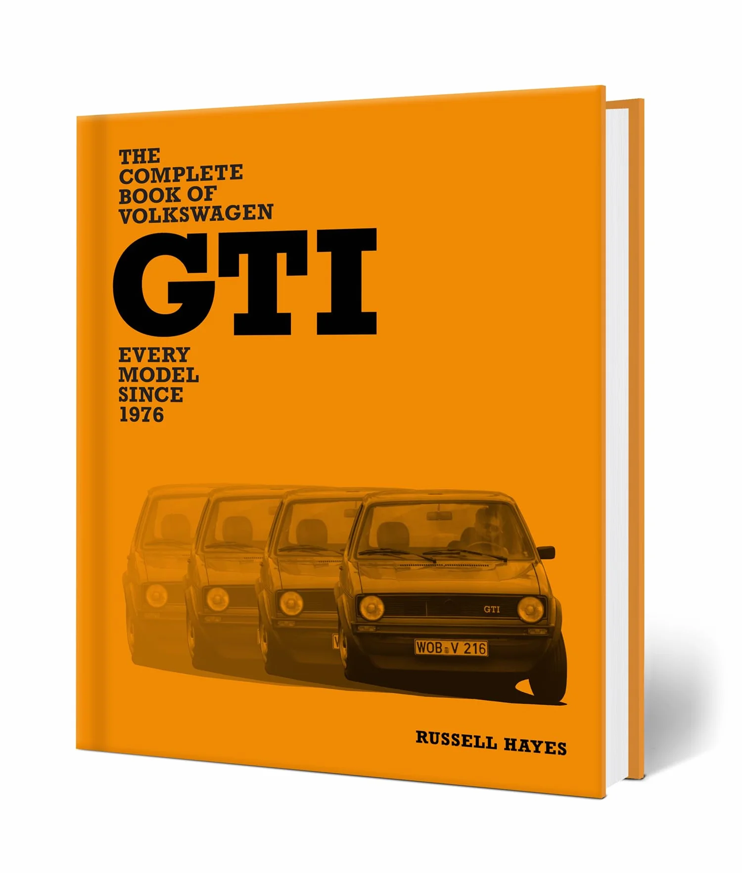 The Complete Book of Volkswagen GTI: Every Model Since 1976