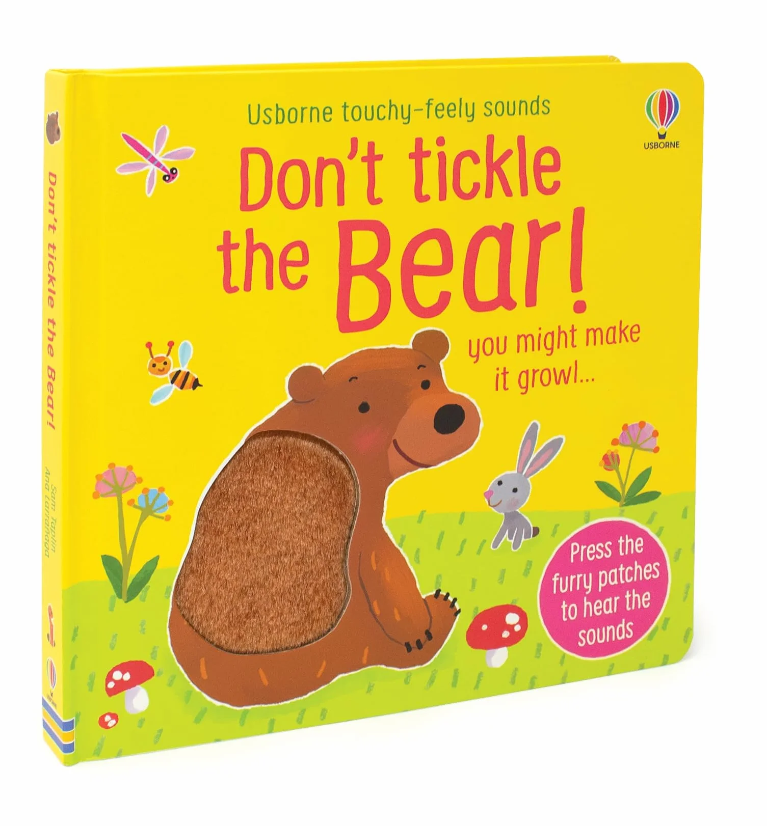 Don't Tickle The Bear!: you might make it growl (Touchy-feely sound books)