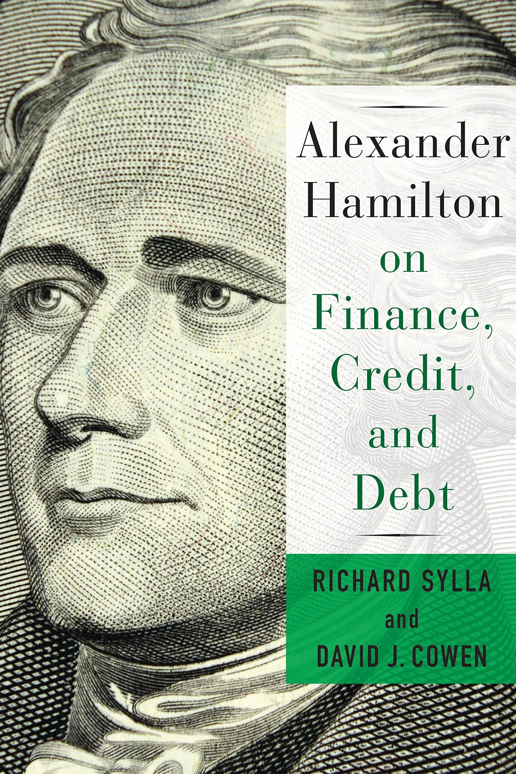 Alexander Hamilton on Finance, Credit, and Debt
