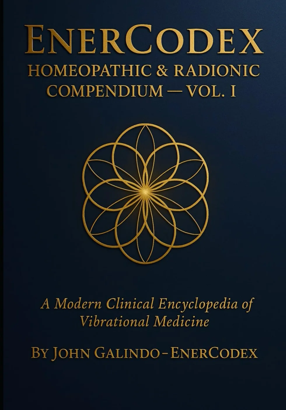 ENERCODEX HOMEOPATHIC & RADIONIC COMPENDIUM – VOL. I