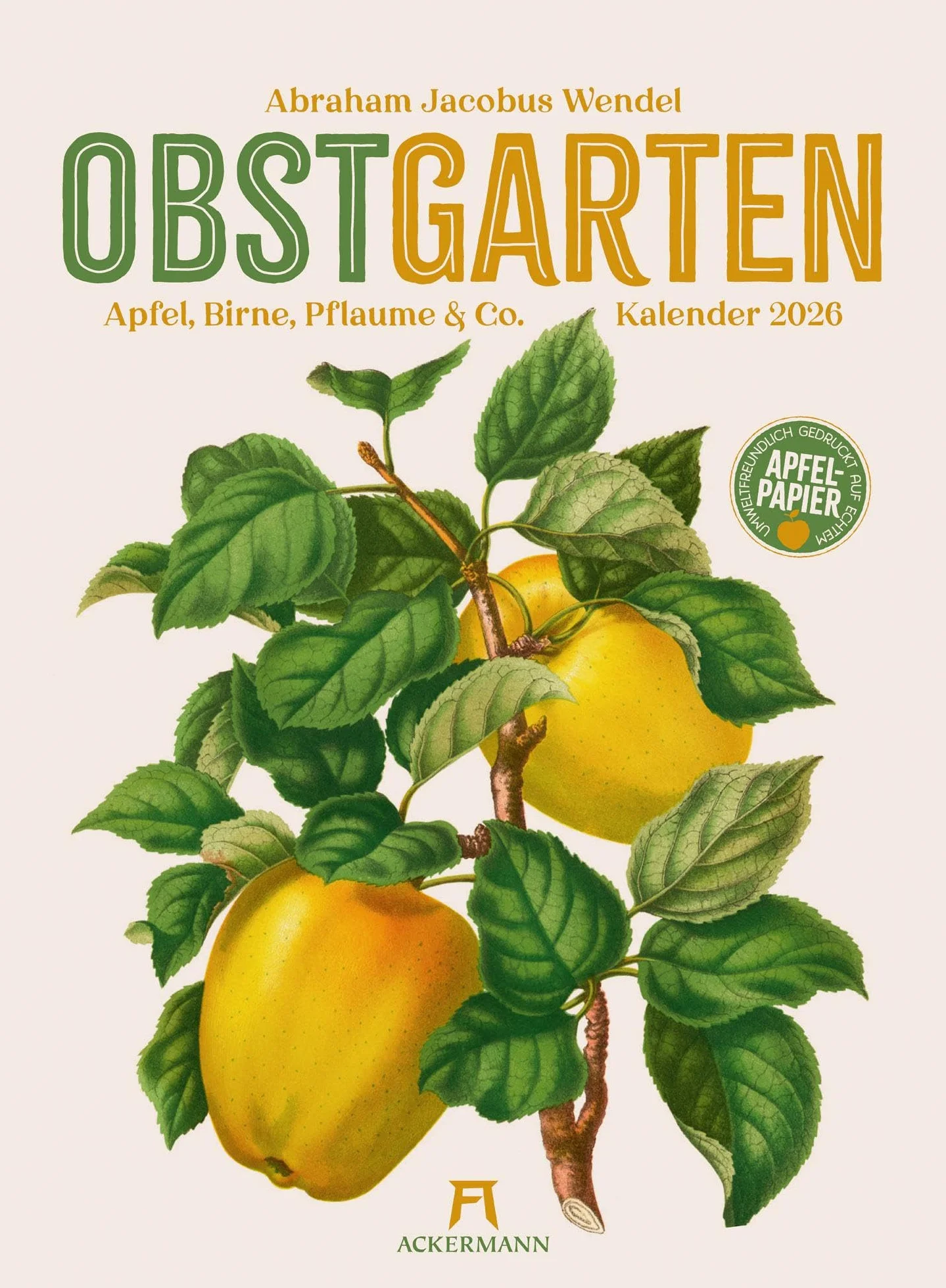 Obstgarten Kalender 2026 | Apfel, Birne, Pflaume & Co.: Stilvoller Retro-Küchen-Kalender im Hochformat (33x45 cm) | Gedruckt auf Apfelpapier