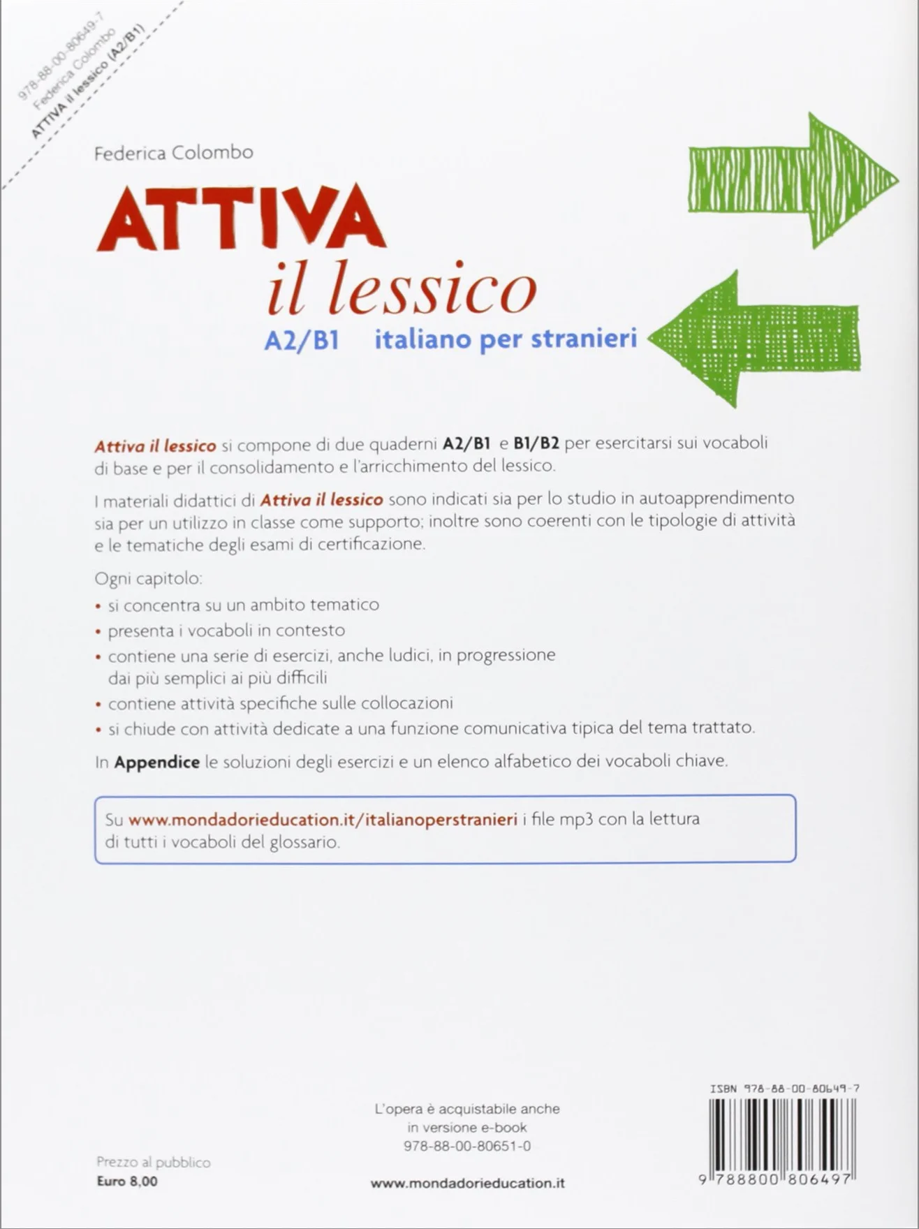 Attiva il lessico (A2/B1). Per esercitarsi con i vocaboli in contesto