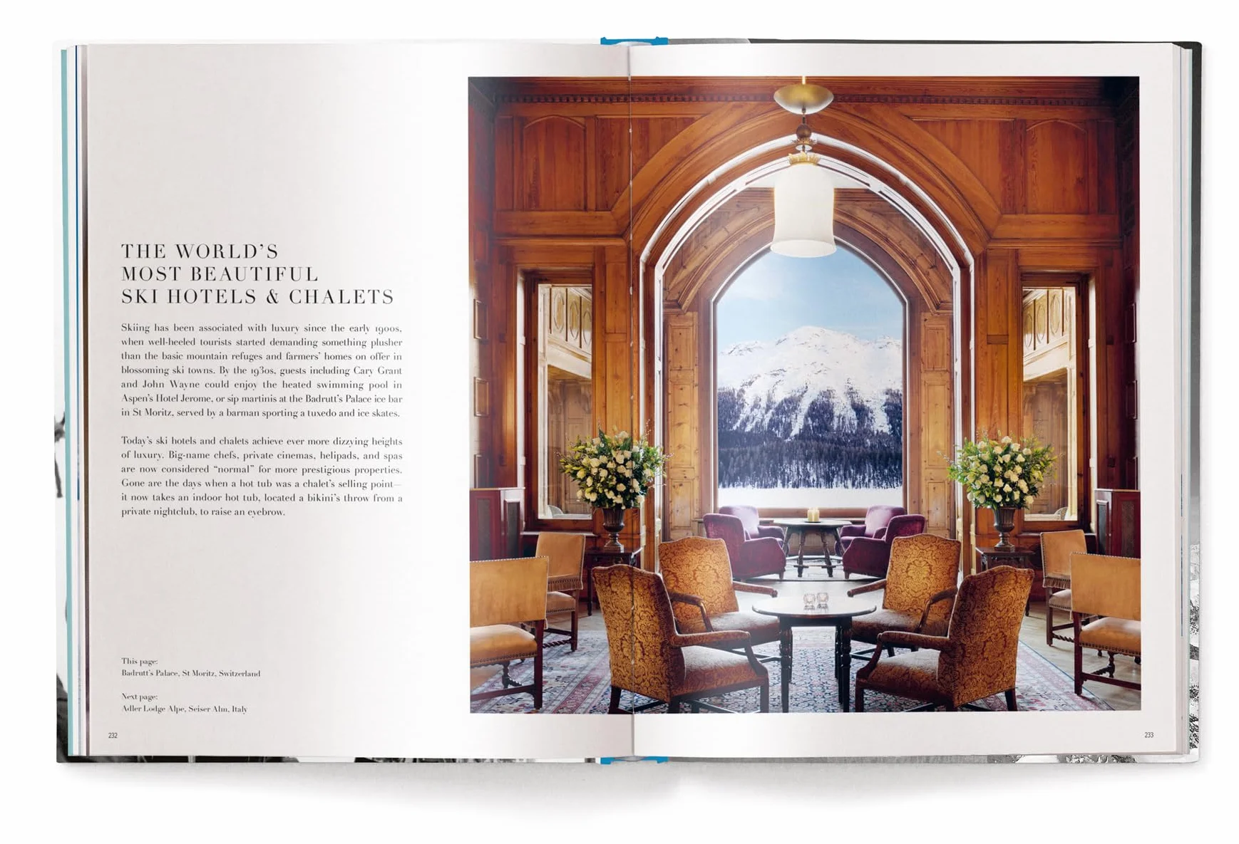 The Ultimate Ski Book: Legends, Resorts, Lifestyle & More