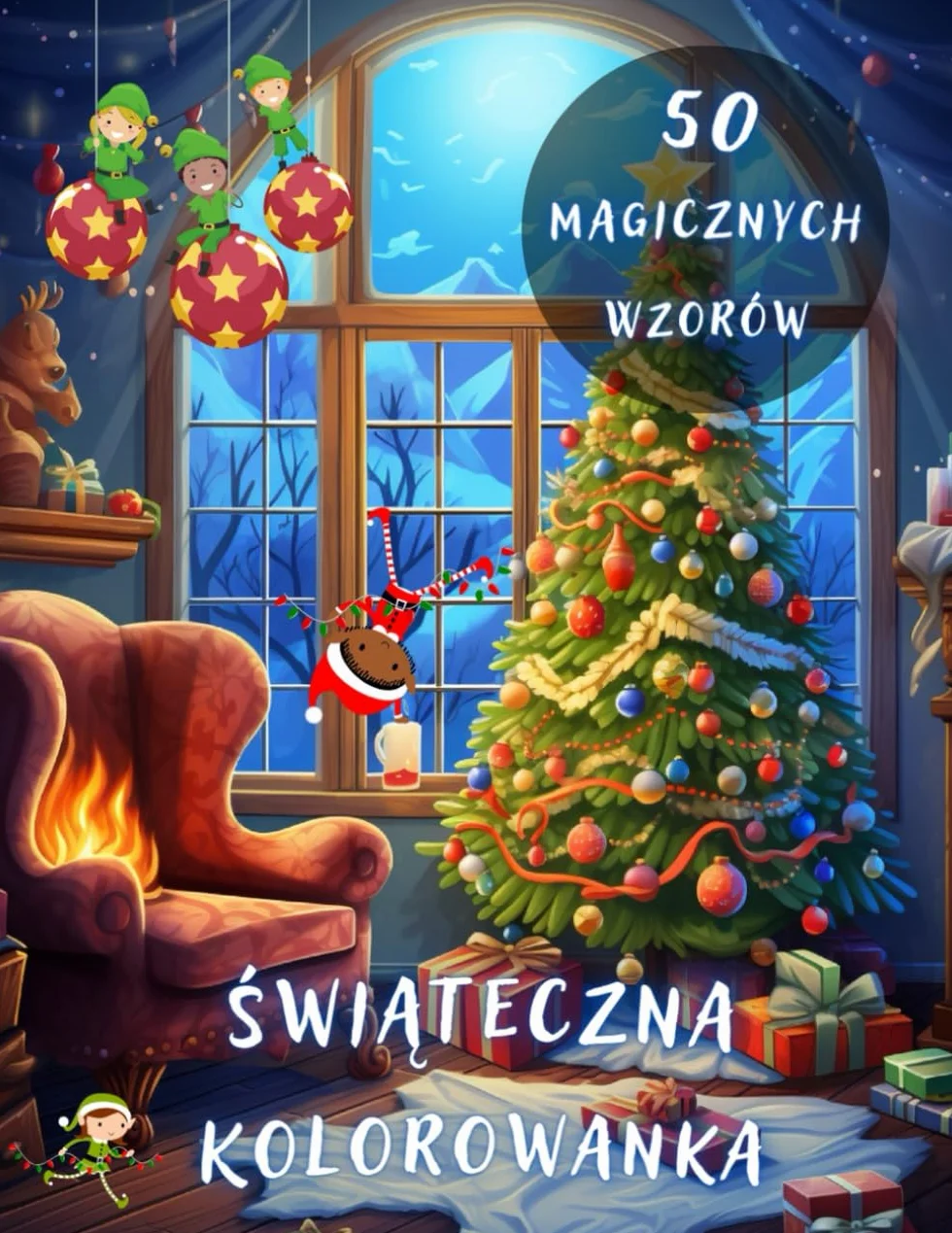 Świąteczna Kolorowanka: 50 motywów do kolorowania dla dzieci, młodzieży i dorosłych
