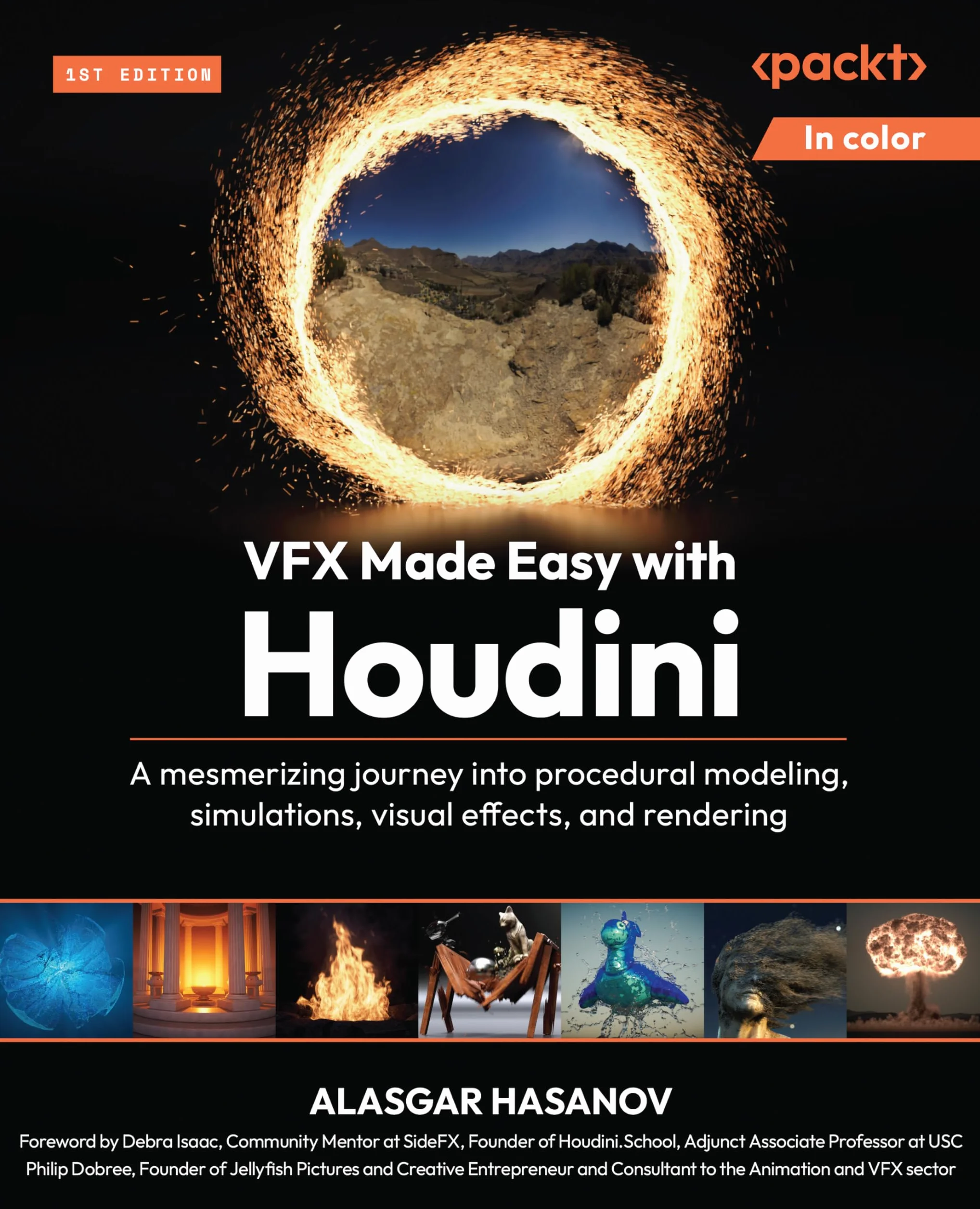 VFX Made Easy with Houdini: A mesmerizing journey into procedural modeling, simulations, visual effects, and rendering