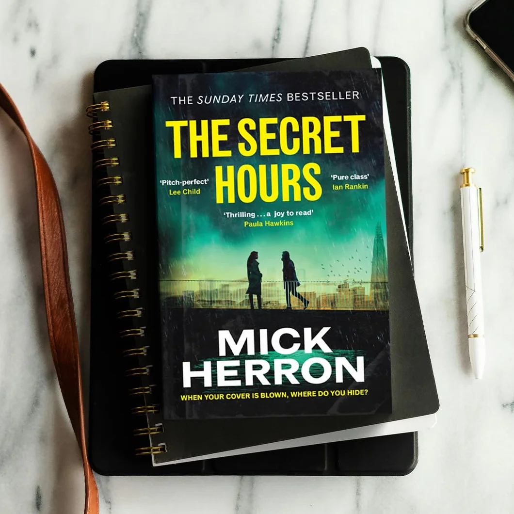 The Secret Hours: The Instant Sunday Times Bestselling Thriller from the Author of Slow Horses