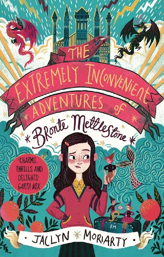 The Extremely Inconvenient Adventures of Bronte Mettlestone