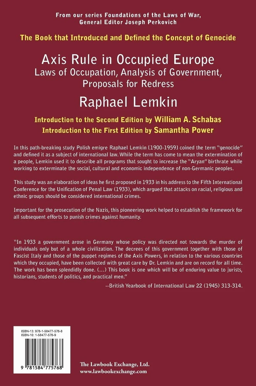 Axis Rule in Occupied Europe: Laws of Occupation, Analysis of Government, Proposals for Redress. Second Edition by the Lawbook Exchange, Ltd.