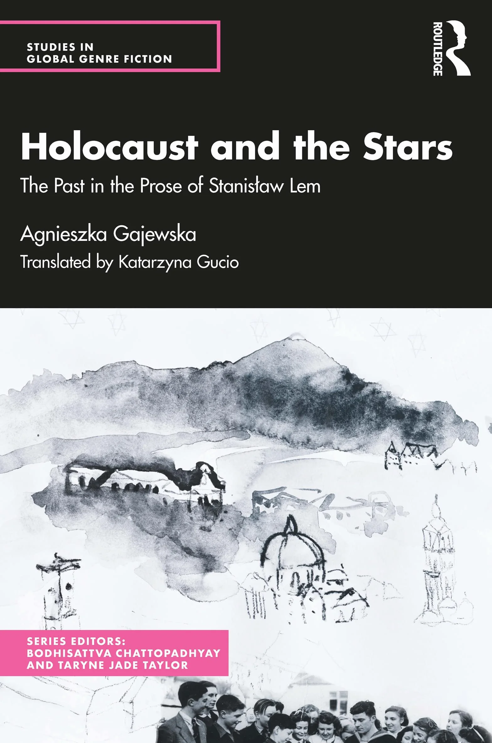 Holocaust and the Stars: The Past in the Prose of Stanisław Lem