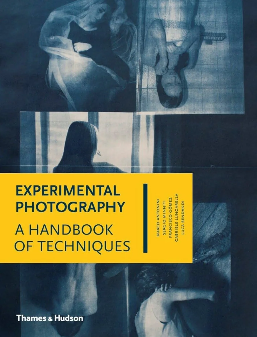 Experimental Photography /anglais: A Handbook of Techniques